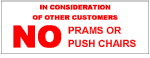 0520 NO PRAMS / PUSHCHAIRS (CLEAR)
